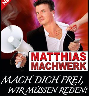 Matthias Machwerk-Kabarett